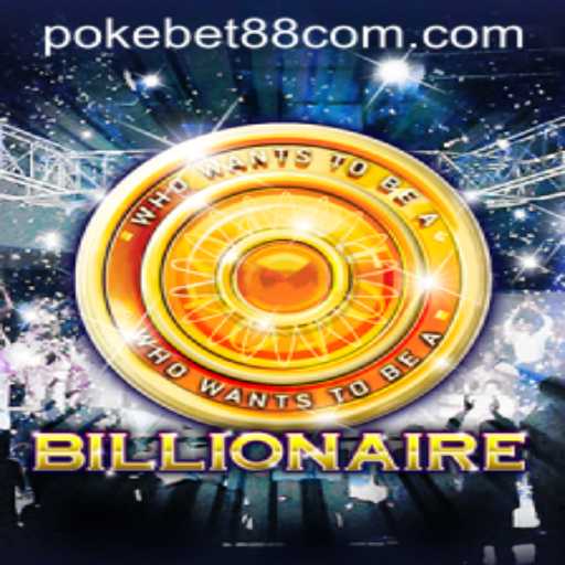 Billionaire Game: The Latest Sensation in the PokeBet88 Universe