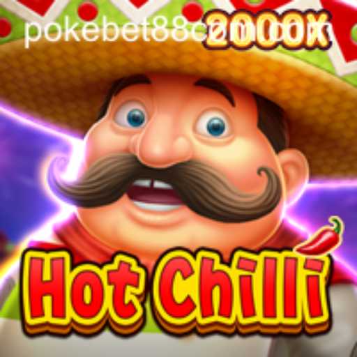 Discovering the Thrills of HotChilli: A PokeBet88 Gaming Adventure